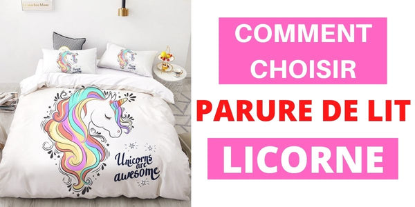 Comment choisir une Parure de Lit licorne 